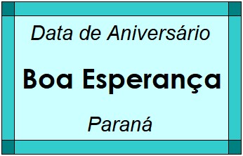 Data de Aniversário da Cidade Boa Esperança