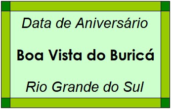 Data de Aniversário da Cidade Boa Vista do Buricá