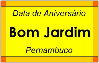 Data de Aniversário da Cidade Bom Jardim