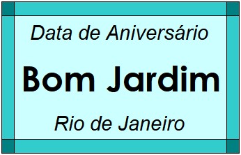 Data de Aniversário da Cidade Bom Jardim