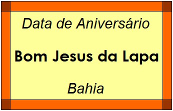 Data de Aniversário da Cidade Bom Jesus da Lapa