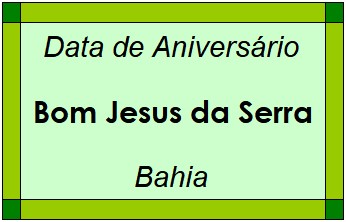 Data de Aniversário da Cidade Bom Jesus da Serra