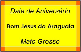 Data de Aniversário da Cidade Bom Jesus do Araguaia