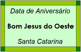 Data de Aniversário da Cidade Bom Jesus do Oeste