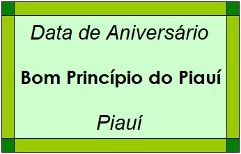 Data de Aniversário da Cidade Bom Princípio do Piauí