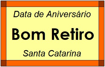 Data de Aniversário da Cidade Bom Retiro