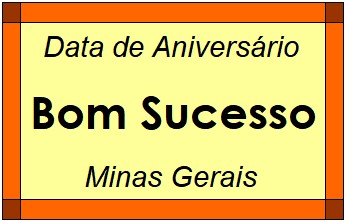 Data de Aniversário da Cidade Bom Sucesso