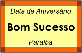 Data de Aniversário da Cidade Bom Sucesso