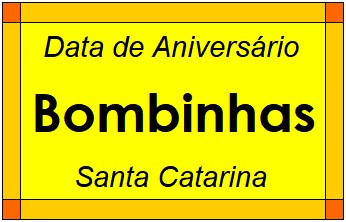 Data de Aniversário da Cidade Bombinhas