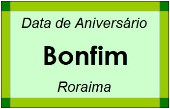 Data de Aniversário da Cidade Bonfim