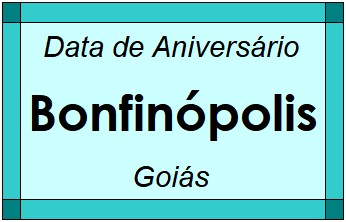 Data de Aniversário da Cidade Bonfinópolis