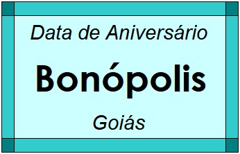 Data de Aniversário da Cidade Bonópolis