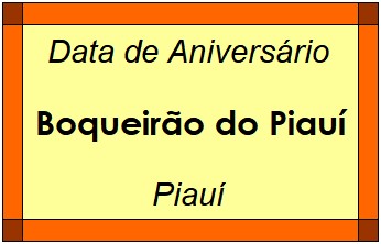 Data de Aniversário da Cidade Boqueirão do Piauí