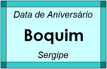 Data de Aniversário da Cidade Boquim