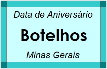 Data de Aniversário da Cidade Botelhos