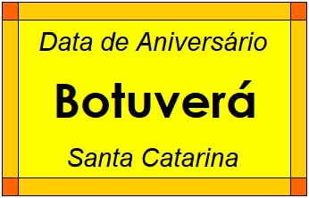 Data de Aniversário da Cidade Botuverá