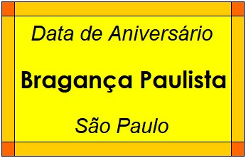 Data de Aniversário da Cidade Bragança Paulista