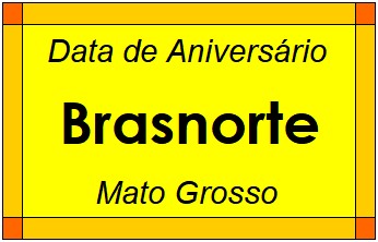 Data de Aniversário da Cidade Brasnorte