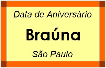 Data de Aniversário da Cidade Braúna