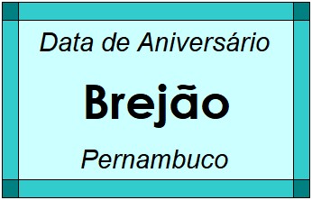 Data de Aniversário da Cidade Brejão