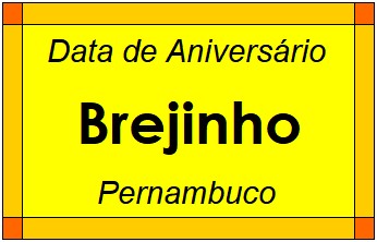 Data de Aniversário da Cidade Brejinho