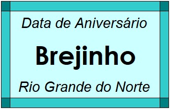 Data de Aniversário da Cidade Brejinho