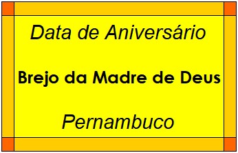 Data de Aniversário da Cidade Brejo da Madre de Deus