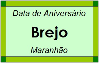 Data de Aniversário da Cidade Brejo