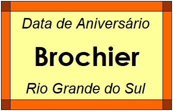 Data de Aniversário da Cidade Brochier