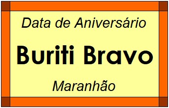 Data de Aniversário da Cidade Buriti Bravo