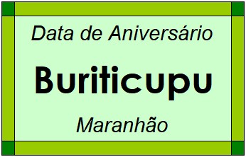 Data de Aniversário da Cidade Buriticupu