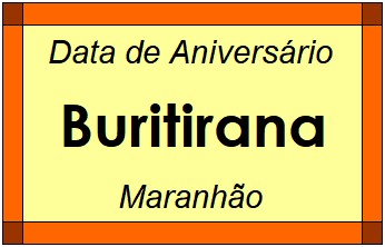 Data de Aniversário da Cidade Buritirana