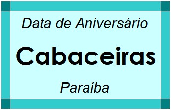 Data de Aniversário da Cidade Cabaceiras