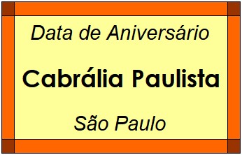 Data de Aniversário da Cidade Cabrália Paulista