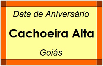 Data de Aniversário da Cidade Cachoeira Alta