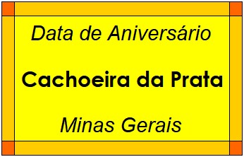 Data de Aniversário da Cidade Cachoeira da Prata