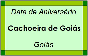 Data de Aniversário da Cidade Cachoeira de Goiás