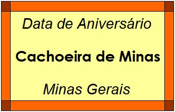 Data de Aniversário da Cidade Cachoeira de Minas