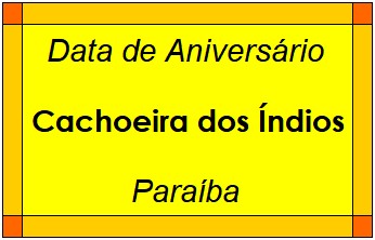 Data de Aniversário da Cidade Cachoeira dos Índios