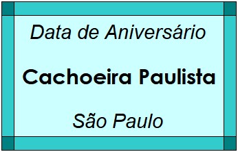 Data de Aniversário da Cidade Cachoeira Paulista