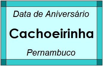 Data de Aniversário da Cidade Cachoeirinha