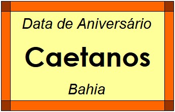 Data de Aniversário da Cidade Caetanos