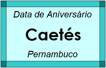 Data de Aniversário da Cidade Caetés