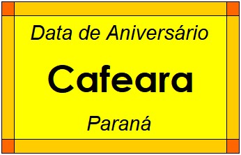 Data de Aniversário da Cidade Cafeara