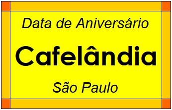 Data de Aniversário da Cidade Cafelândia