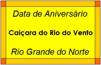 Data de Aniversário da Cidade Caiçara do Rio do Vento