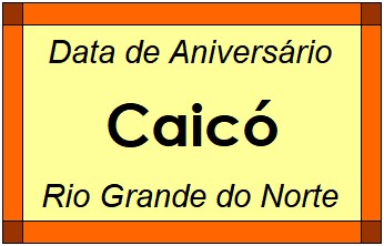 Data de Aniversário da Cidade Caicó