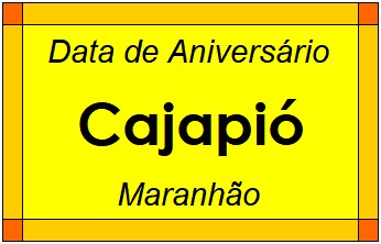 Data de Aniversário da Cidade Cajapió