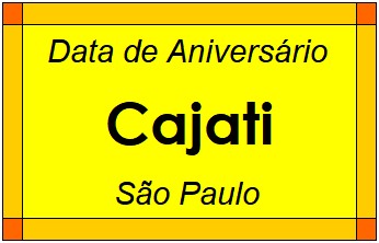 Data de Aniversário da Cidade Cajati