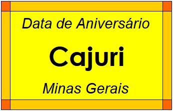 Data de Aniversário da Cidade Cajuri